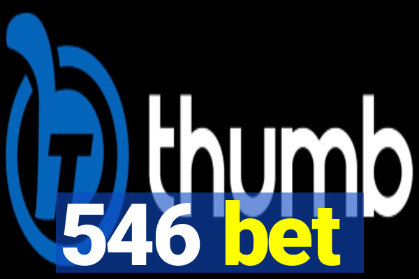 546 bet